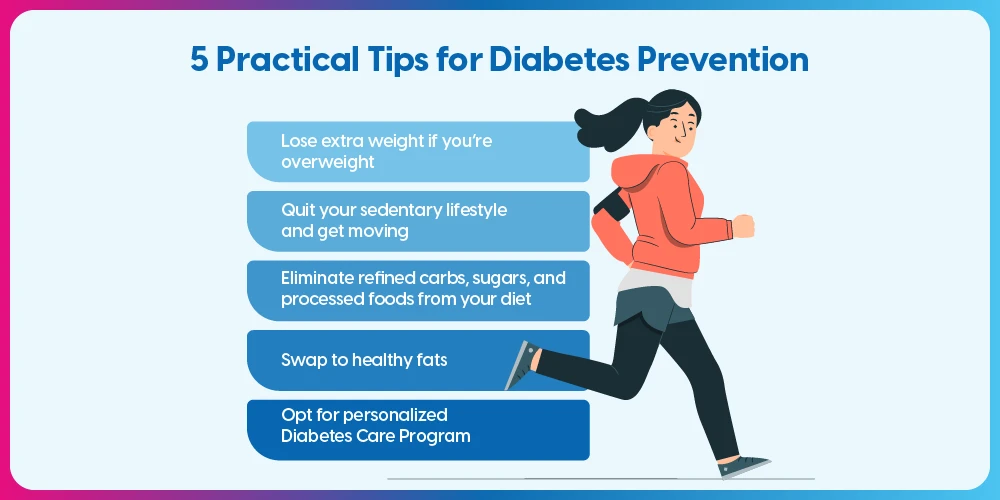 5 Practical Tips for Diabetes Prevention 5 Practical Tips for Diabetes Prevention