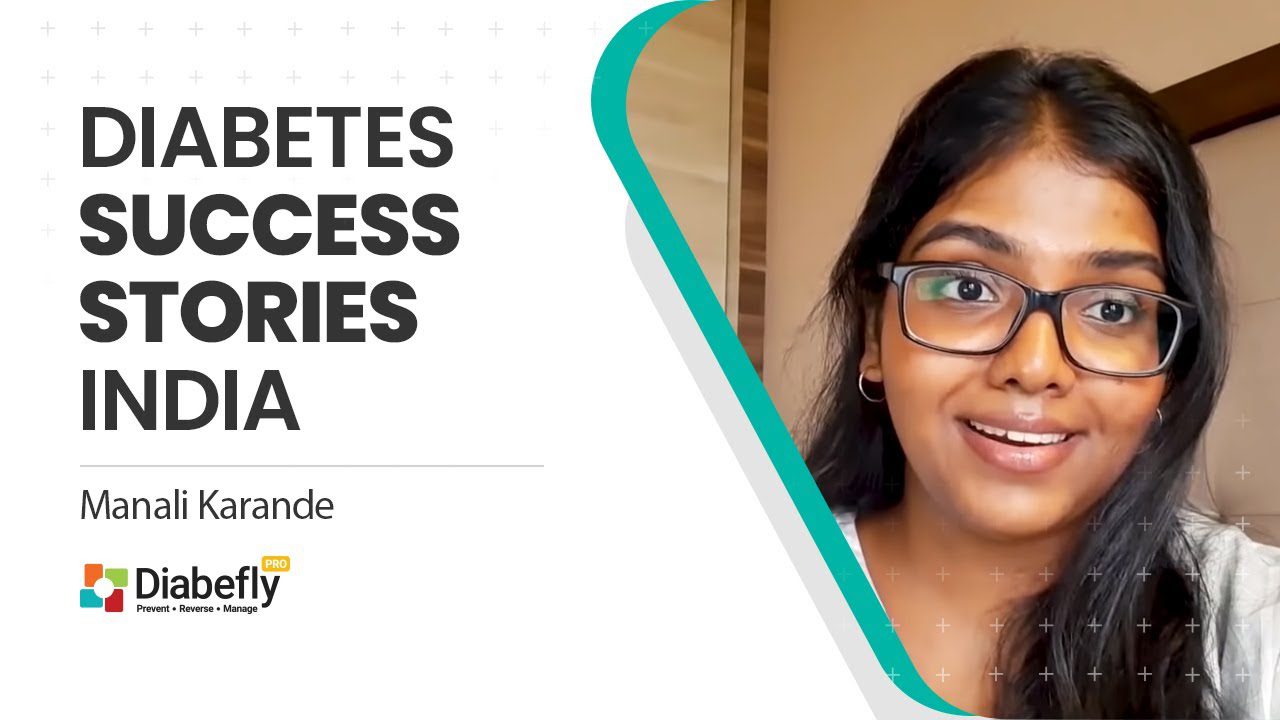 Diabetes Success Stories India | Manali Karande’s Journey with Diabefly Pro