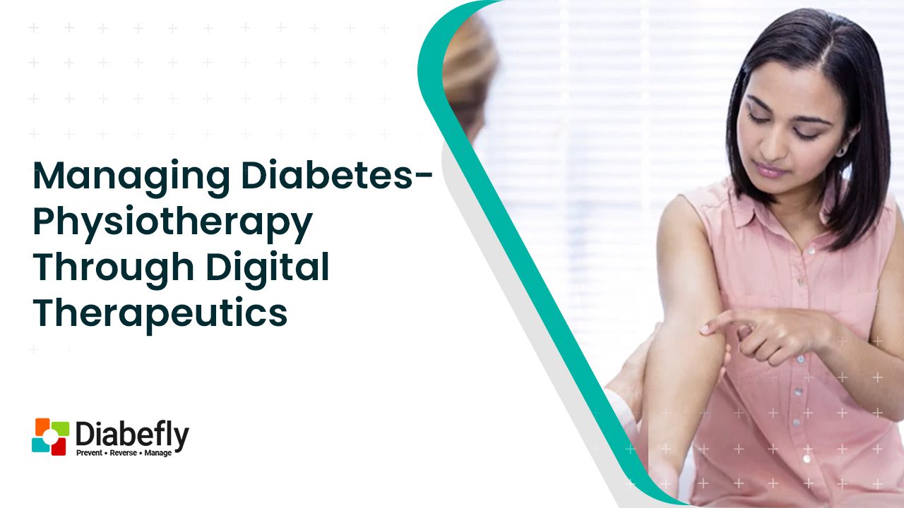 Managing Diabetes- Physiotherapy through digital therapeutics