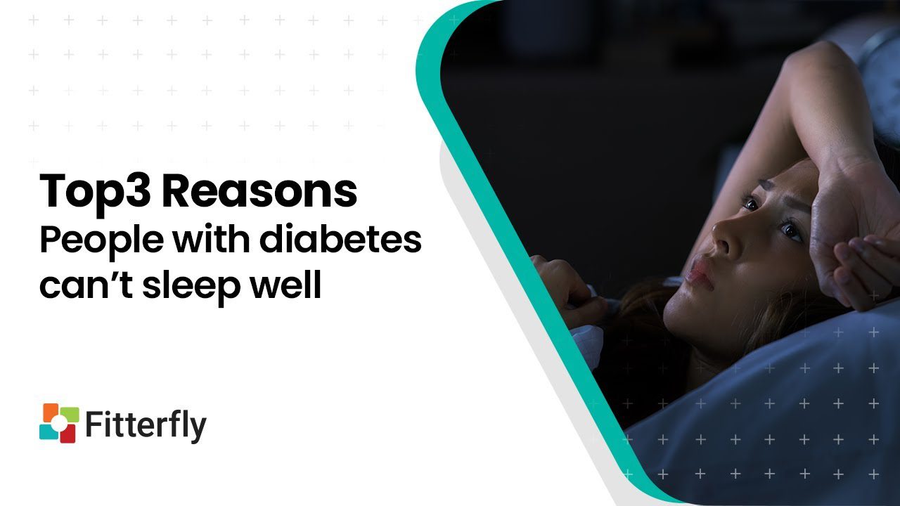 3 top reasons why people with diabetes can’t sleep well